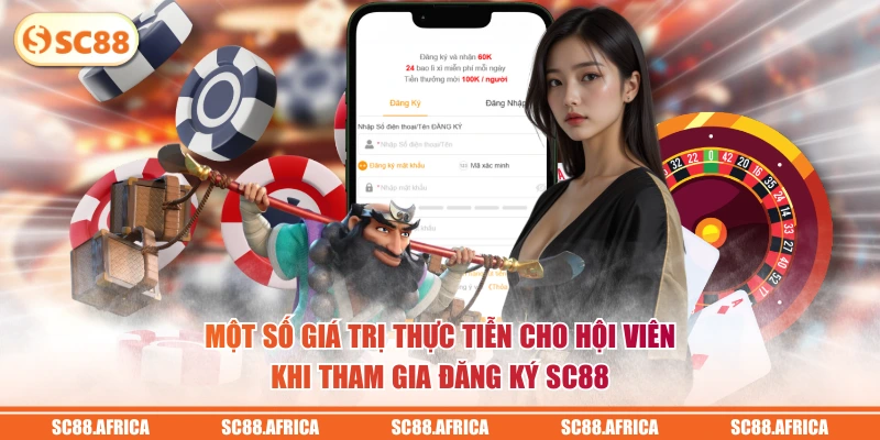 Một số giá trị thực tiễn cho hội viên khi tham gia đăng ký SC88